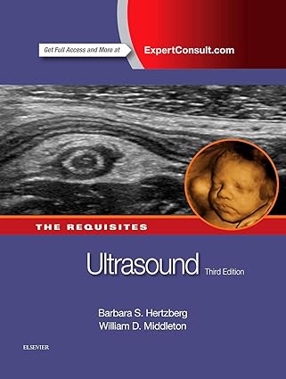 Ultrasound: The Requisites: The Requisites (Requisites in Radiology)3rd Edition